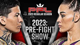 PFL 5, 2023: Pre-Fight Show