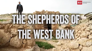 The Israeli Settlers' War On Palestine | The Shepherds Of The West Bank