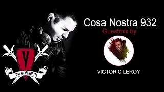David Vendetta - Cosa Nostra Podcast 932 10.02.2024 (guestmix by Victoric Leroy)