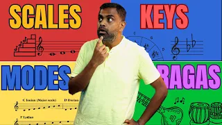 Scales vs Keys vs Modes vs Ragas - Music Theory 🎼