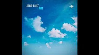 Zero Cult - 02 - 500 Seconds ✨ Psychill, Psybient, Chillout, Downtempo, IDM