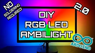 Cheap DIY Arduino Ambilight 2.0 (Revisited) RGB WS2812b LED Full Build & How-To