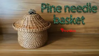 Weaving Threadless Pine Needle Basket
