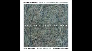 RODRiGO AMADO THiS iS OUR LANGUAGE QUARTET :: Resist! (jazz 2o21)