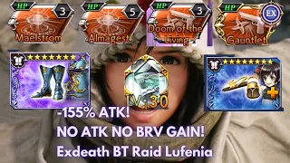 Blueffie x Exdeath Combo! Stack that ATK Down! | Exdeath BT Raid Lufenia [DFFOO GL - Vol#173]