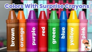 Learn Colors with Surprise Crayons | Open Toys | Kids Learning Video