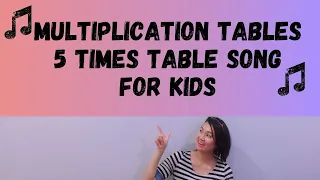 Multiplication Tables- The 5 Times Table Song