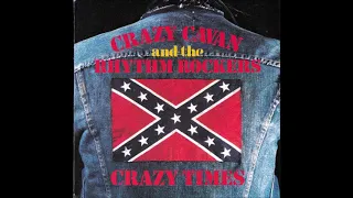 Crazy Cavan And The Rhythm Rockers ‎– Crazy Times (full album, part three)