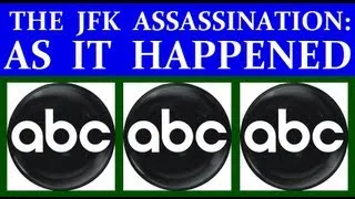 ABC-TV (11/22/63) (TWO HOURS OF JFK ASSASSINATION COVERAGE)