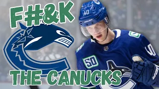 F*ck Your Team: Why I Hate the 2023-2024 Vancouver Canucks | NHL Season Preview