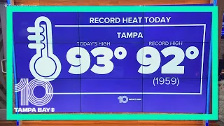 10 Weather:  Record heat day in Tampa
