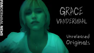 Grace VanderWaal Originals - Excerpts from works in progress  • 2020-2022