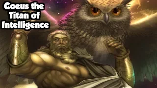 Coeus: The Titan God of Intelligence And Mental Resolve - (Greek Mythology Explained)