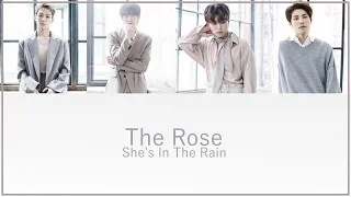 The Rose (더 로즈) | She's In The Rain {Color Coded Lyrics / 가사 | 한글 | Rom | Eng}