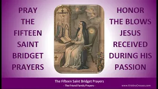 Pray the Fifteen Saint Bridget Prayers