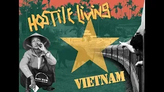 HOSTILE  LIVING VIETNAM: The Bourdain Experiment