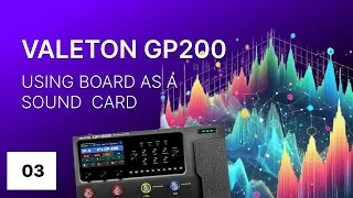 Using Valeton GP200⚡As A Sound Card