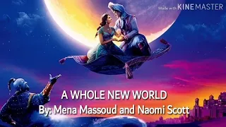 A Whole New World - Mena Massoud and Naomi Scott