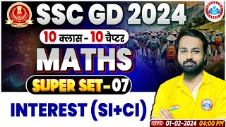 SSC GD 2024,  SSC GD Simple Interest & Compound Interest Maths Class, SSC GD Maths Class Deepak Sir