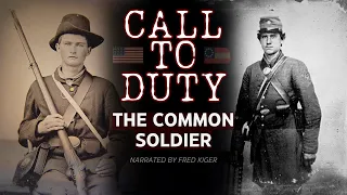 The Call to Duty - The Common Soldier in the Civil War (1861)