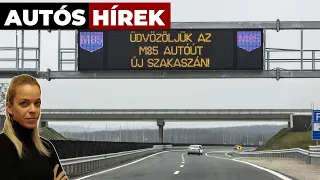 Autós hírek: Újabb fizetős szakaszokkal bővült az úthálózat -Alapjárat