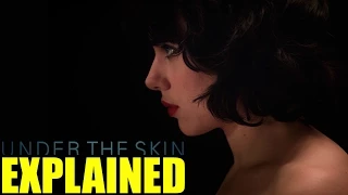 Under the Skin EXPLAINED - Movie Review (SPOILERS)