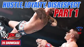 HUSTLE LOYALTY DISRESPECT PART 1 | 2K SHOWCASE | WWE 2K15 PC