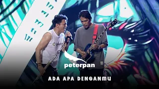 Noah x Peter Pan - Ada Apa Denganmu Live @Pestapora 2023