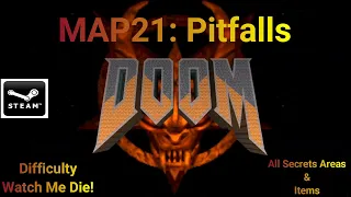 Doom 64 - Level 21: Pitfalls: All Secret Areas/Items100% (Doom 64) Walkthrough!