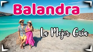 BALANDRA Beach 🔴 What to do? COMPLETE GUIDE ✅ LA PAZ BAJA CALIFORNIA SUR ► Hours & Costs