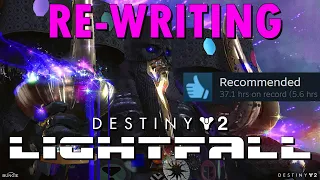 Re-writing and FIXING Lightfall's Story! (Destiny 2)