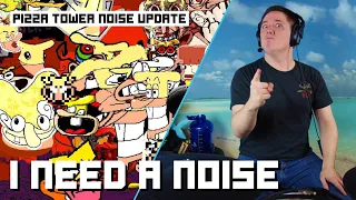 I Need A Noise From The Pizza Tower Noise Update On Drums!