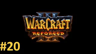 Прохождение Warcraft III Reforged (2020, ремастер) #20