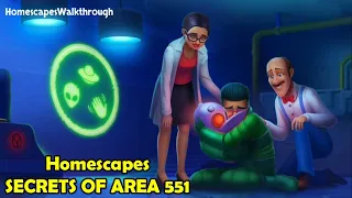 SECRETS OF AREA 551 Homescapes Complete Walkthrough