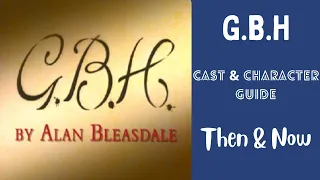 G.B.H TV Series Cast & Character Guide Then & Now | Classic TV Rewind