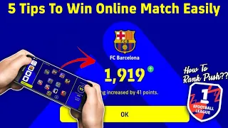 5 Tips To Win Online Match Easily | Rank Pushing Tips | eFootball 2023 Mobile