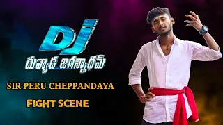 DJ DUVVADA JAGANNADHAM SCENES - sir Peru cheppandaya fight scene || allu Arjun || funny buzz
