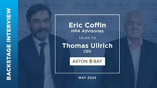 Thomas Ullrich of Aston Bay Holdings Ltd. talks to Eric Coffin at Metals Investor Forum | May 2024