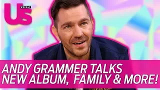 ANDY GRAMMER, NEW ALBUM & MORE!