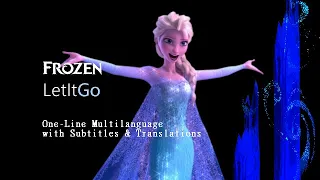 Frozen | Let It Go : One-Line Multilanguage w*/ S&T (53 versions)