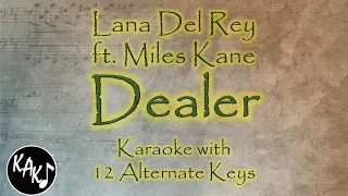 Dealer Karaoke - Lana Del Rey ft. Miles Kane Instrumental Lower Higher Male Female Original Key