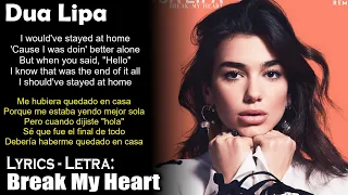Dua Lipa - Break My Heart (Lyrics English-Spanish) (Inglés-Español)
