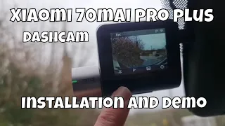 Xiaomi 70mai pro plus dashcam installation and demo