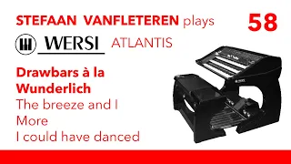 A la Wunderlich (The breeze and I - More - I could have danced all night) - Wersi Atlantis SN3