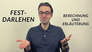 Festdarlehen | Fälligkeitsdarlehen einfach erklärt (mit Rechenbeispiel)