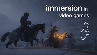 Immersion in Video Games