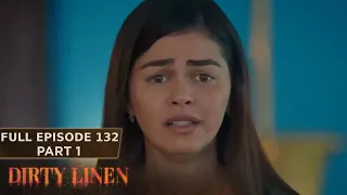 Dirty Linen Full Episode 132 - Part 1/2 | English Subbed