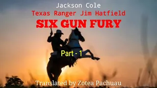 SIX GUN FURY | Full version | Author : Jackson Cole | Translator : Zotea Pachuau