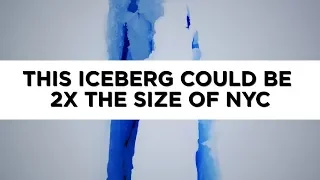Giant iceberg 2x the size of NYC may break off Antarctica