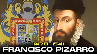 Francisco Pizarro - The Conquistador King Who Conquered an Empire